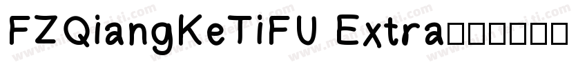 FZQiangKeTiFU Extra字体转换